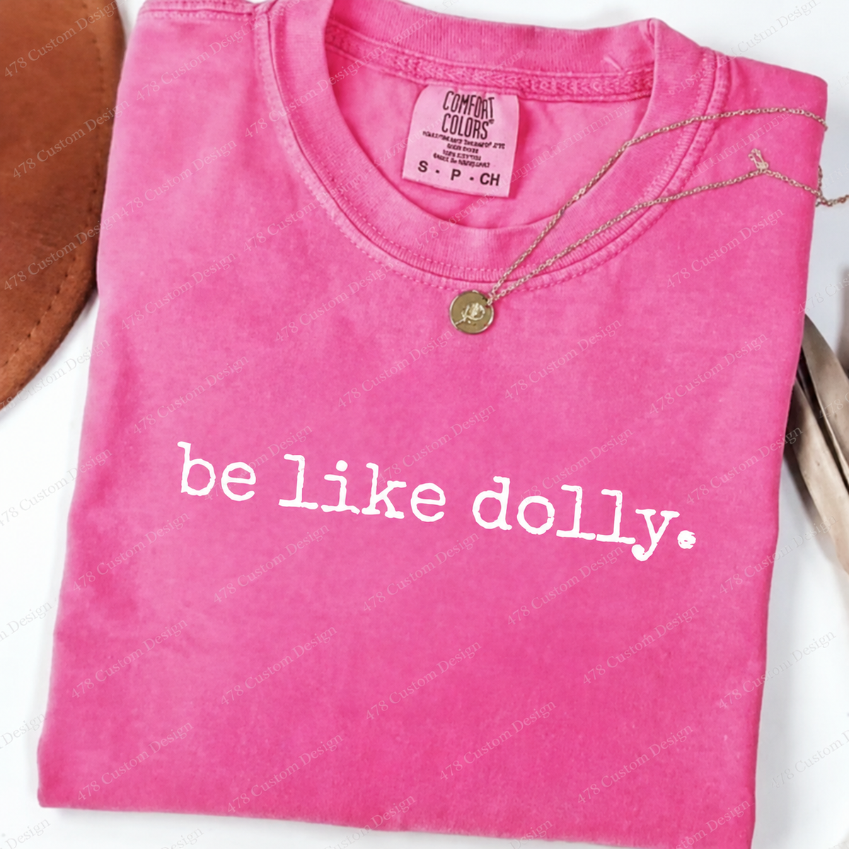 Be Like Dolly Quote Top apparel mockup — 478 Custom Design
