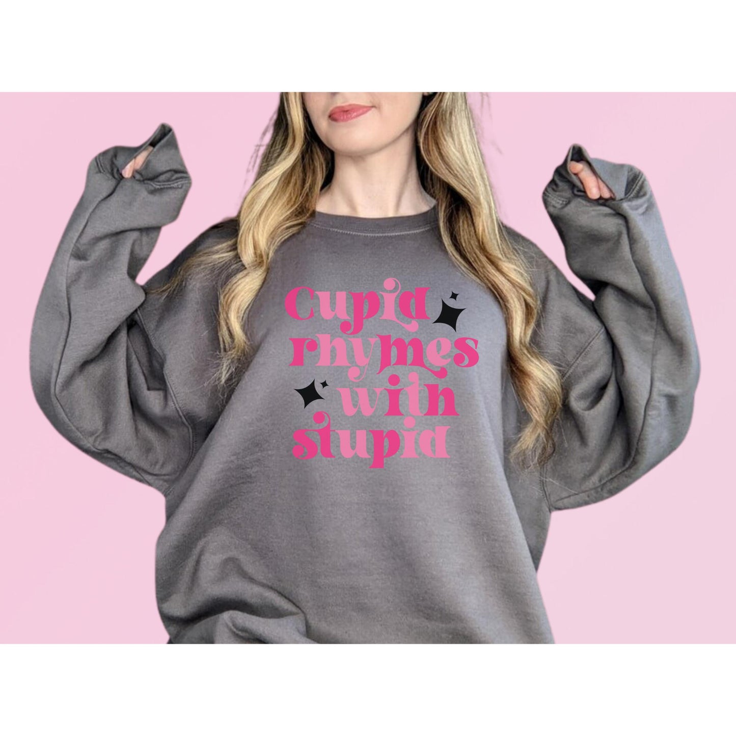 Cupid Rhymes with Stupid