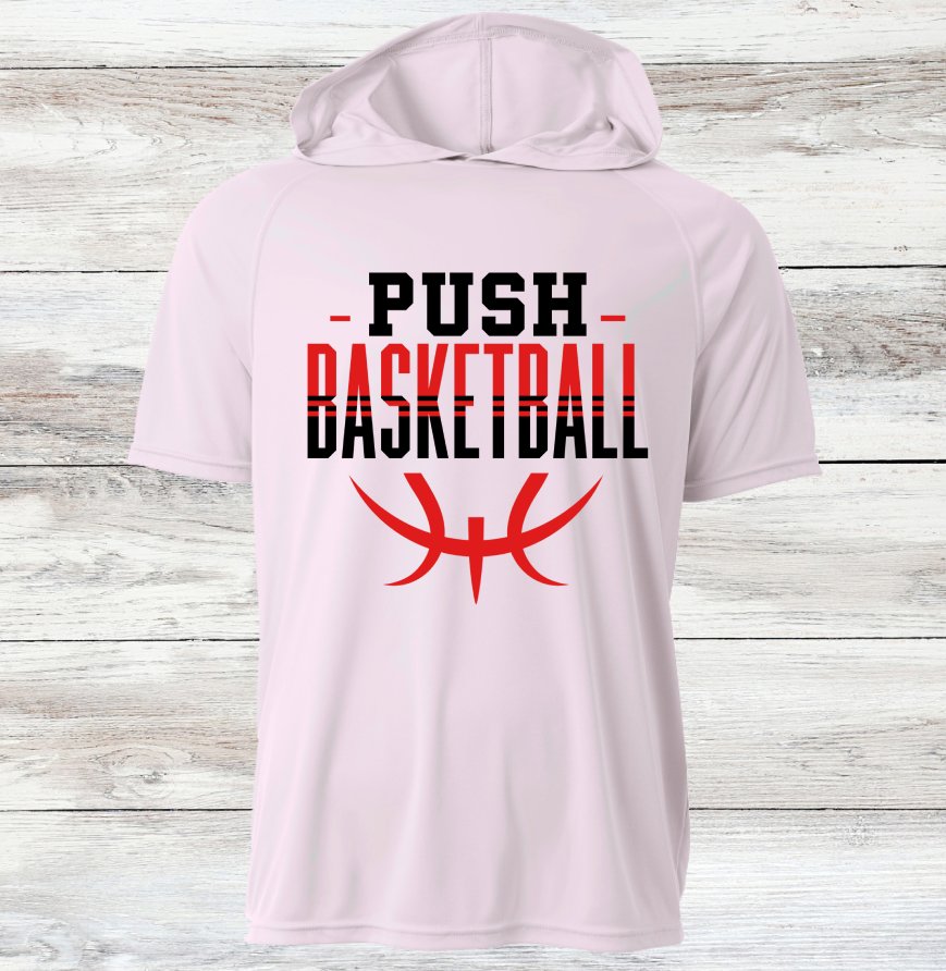 PUSH Basketball Design 4- Hooded T-Shirts (Sleeveless, Short and Long Sleeve)