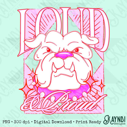 KayndiDesigns Loud and Proud Pink Bulldog Top