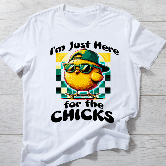 I'm Just Here for the Chicks Top