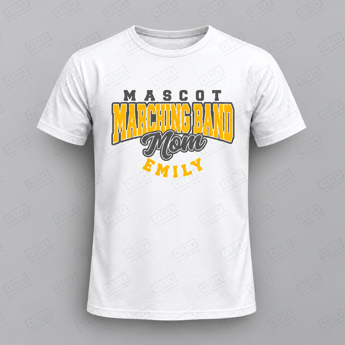 Custom Marching Band Mom Top with approved chest print size and 478 Custom Design watermark