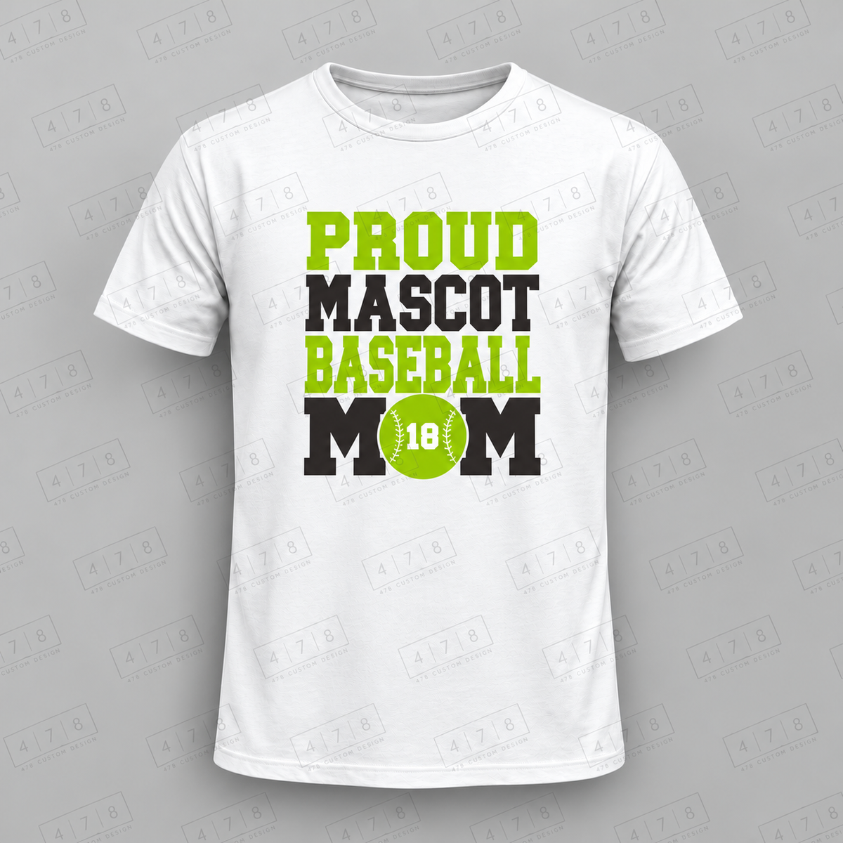 Custom Proud Mascot Baseball Mom Top with approved chest print size and 478 Custom Design watermark