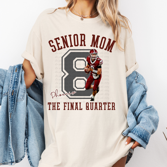 Custom Senior Mom The Final Quarter Photo Top mockup showing the pictured apparel design.