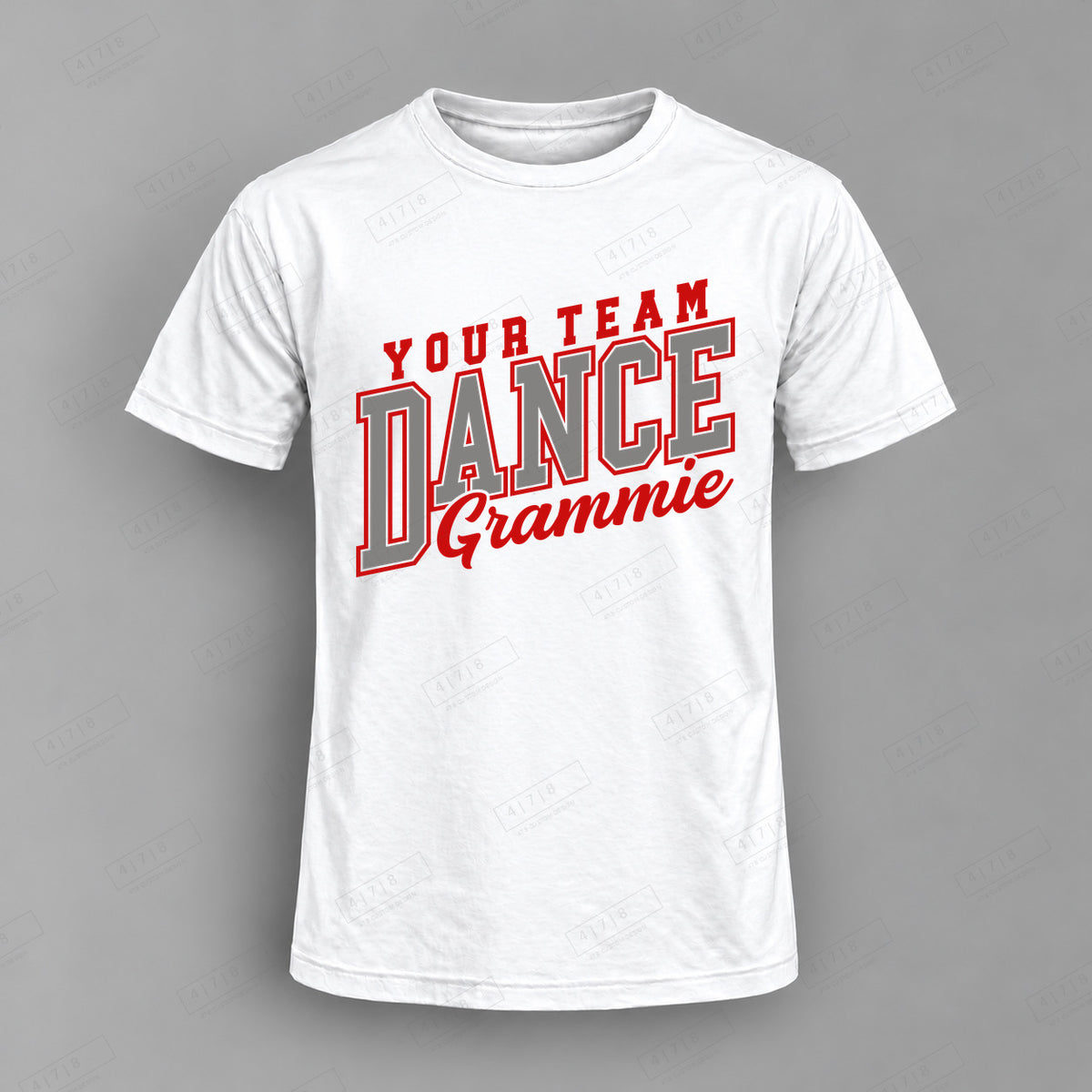 Custom Dance Grammie Design 1-0010 Top white shirt mockup with 478 Custom Design watermark