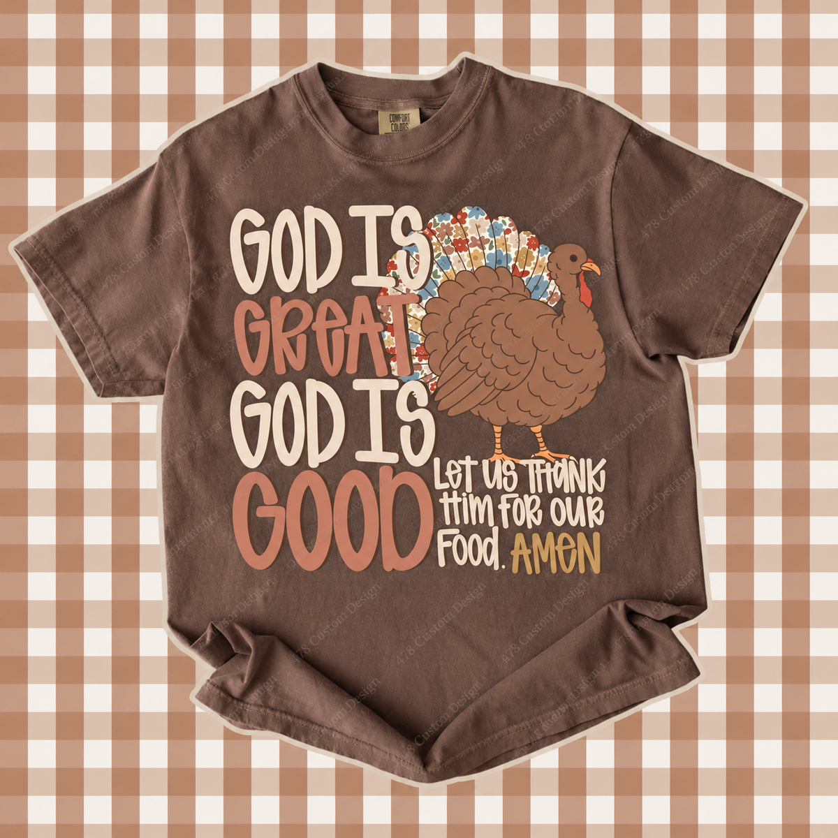 God Is Great God Is Good Floral Turkey apparel mockup – 478 Custom Design