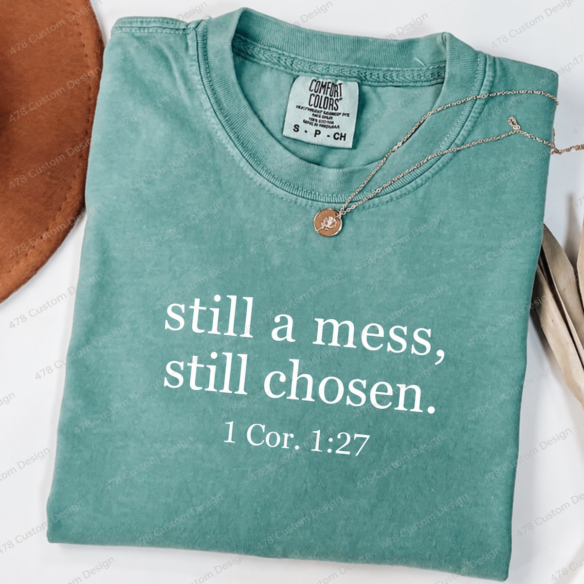 Still a Mess Still Chosen Top apparel mockup — 478 Custom Design