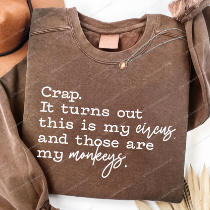 My Circus and My Monkeys Quote Top apparel mockup — 478 Custom Design