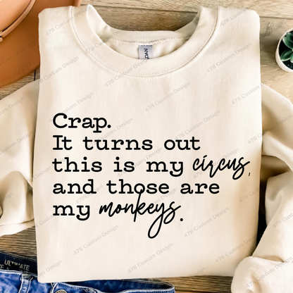 My Circus and My Monkeys Quote Top apparel mockup — 478 Custom Design