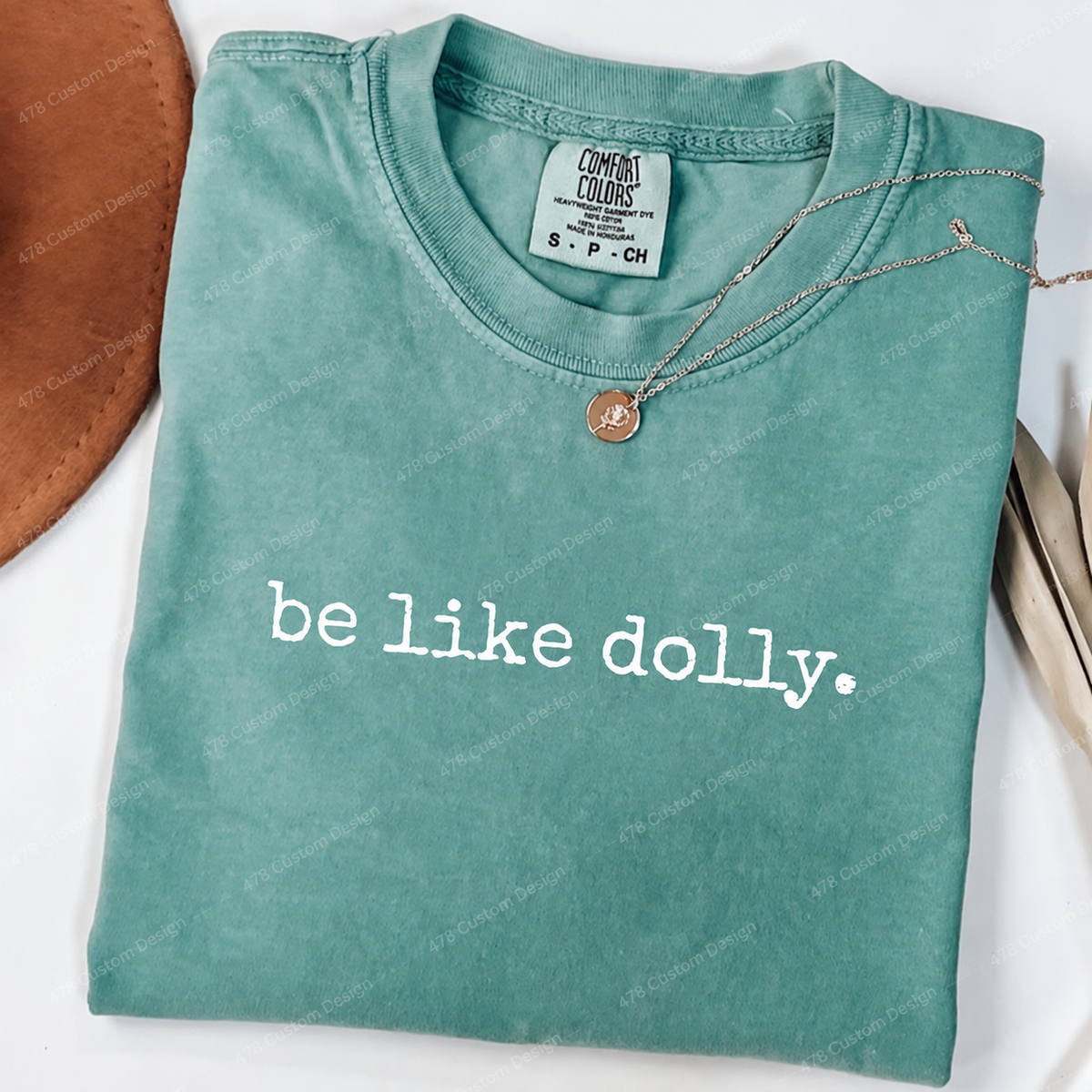 Be Like Dolly Quote Top apparel mockup — 478 Custom Design