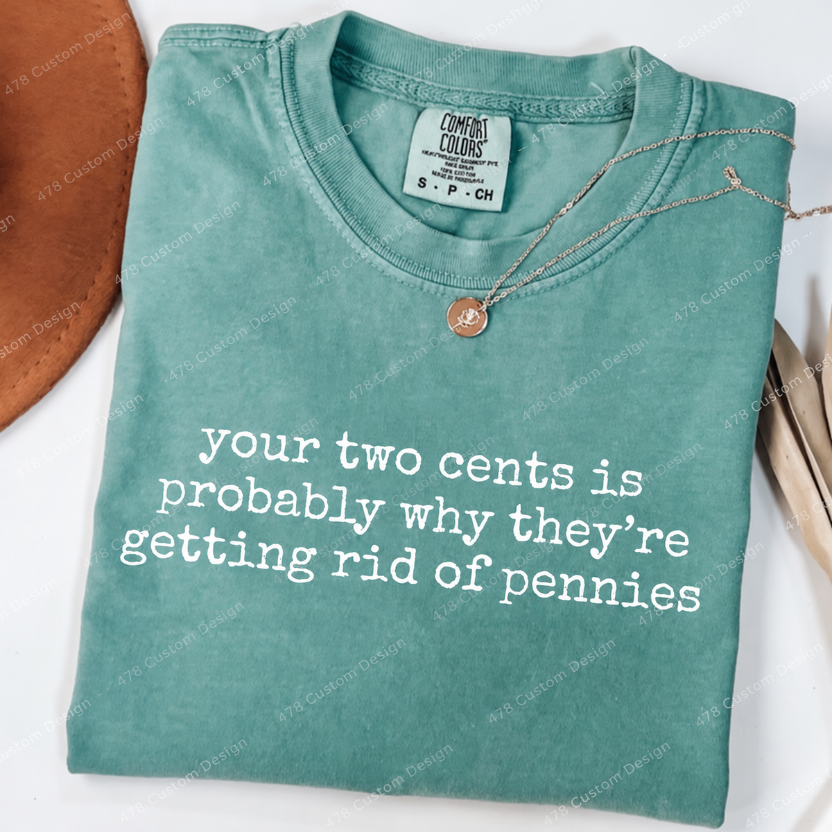 Your Two Cents Pennies Quote Top apparel mockup — 478 Custom Design