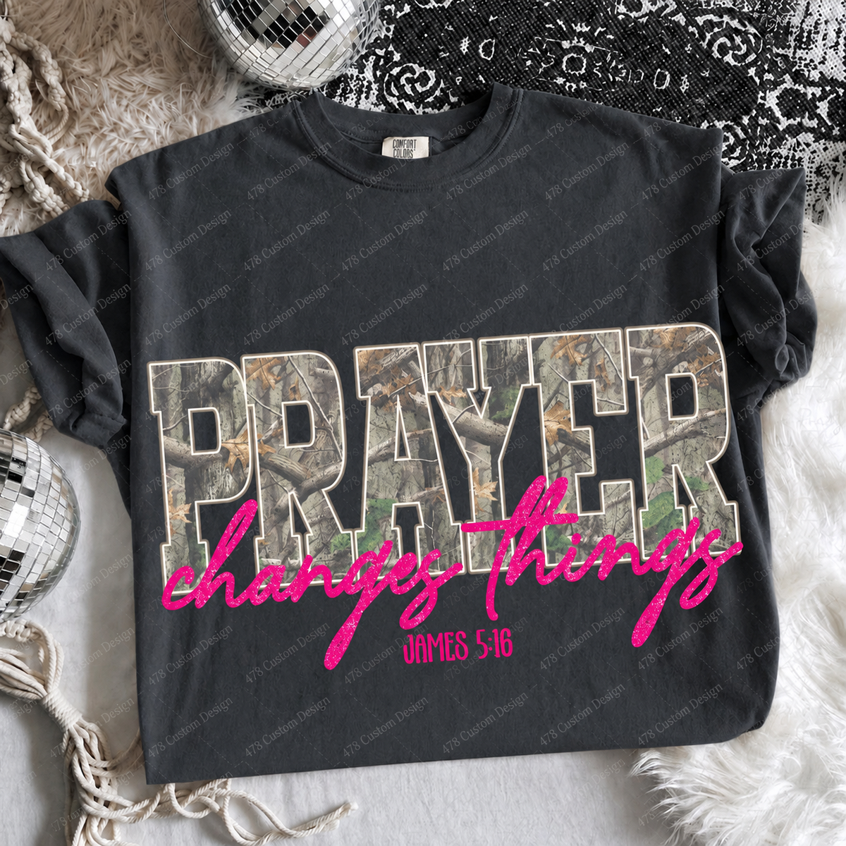 Prayer Changes Things Pink Camo James 5:16 Top apparel mockup — 478 Custom Design
