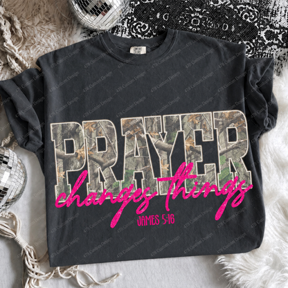 Prayer Changes Things Pink Camo James 5:16 Top apparel mockup — 478 Custom Design