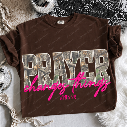 Prayer Changes Things Pink Camo James 5:16 Top apparel mockup — 478 Custom Design