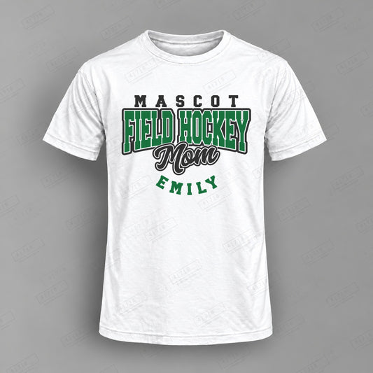 Custom Field Hockey Mom Design 1-001 Top on white shirt, 478 Custom Design watermarked mockup