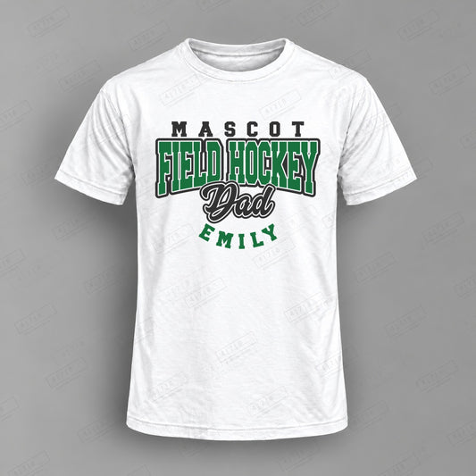 Custom Field Hockey Dad Design 1-004 Top on white shirt, 478 Custom Design watermarked mockup
