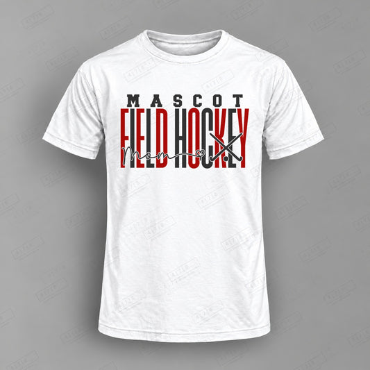 Custom Field Hockey Mom Design 1-006 Top on white shirt, 478 Custom Design watermarked mockup