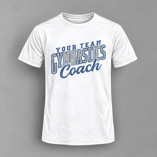 Custom Gymnastics Coach Design 1-009 Top on white shirt, 478 Custom Design watermarked mockup