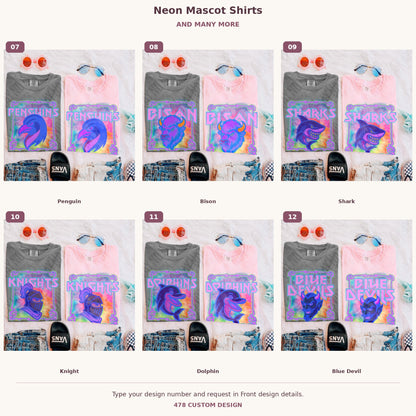 Custom Neon Mascot Shirts — Examples & Many More numbered examples 7 through 12 478 Custom Design watermarked garment mockups