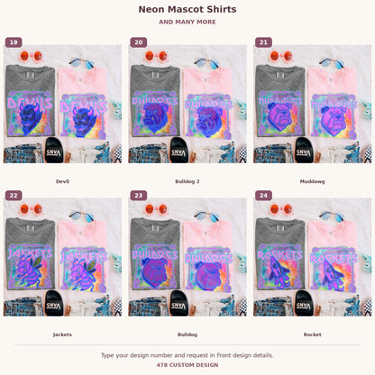 Custom Neon Mascot Shirts — Examples & Many More numbered examples 19 through 24 478 Custom Design watermarked garment mockups