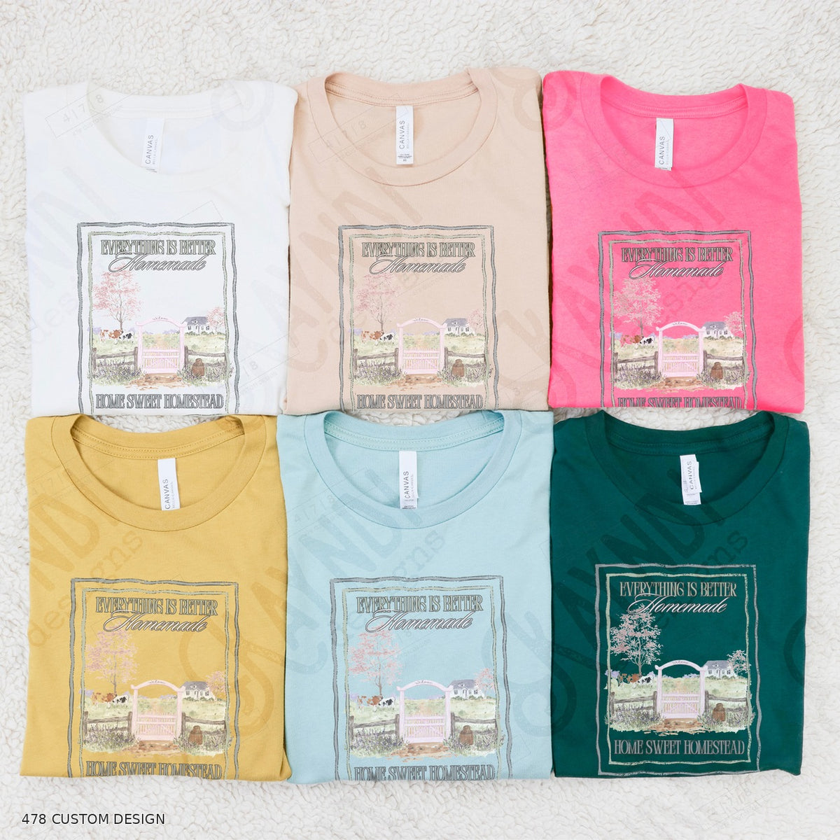 Everything is Better Homemade Home Sweet Homestead Top garment mockup with 478 Custom Design watermark