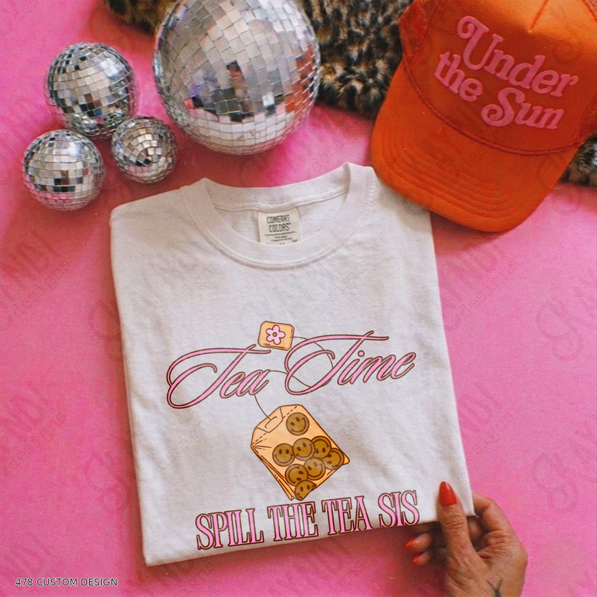 Tea Time, Spill the Tea Sis Shirts — Design Color Choices example 1 Tea Time Spill The Tea Sis Pink 478 Custom Design watermarked garment mockup