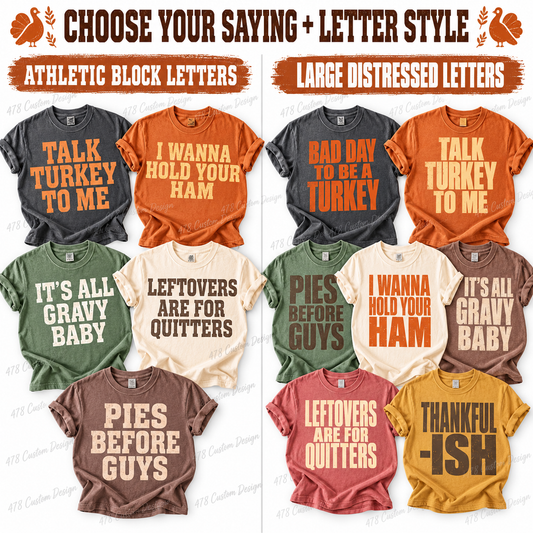 Choose Thanksgiving saying and athletic block or large distressed lettering