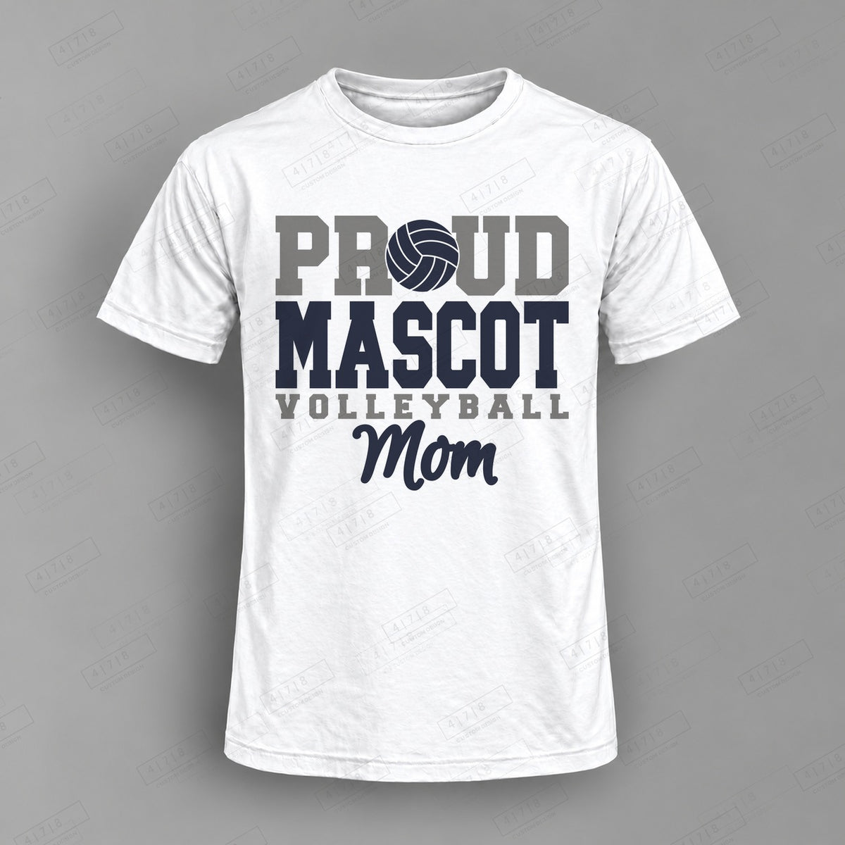 Custom Volleyball Mom Design 2-0028 Top on white shirt, 478 Custom Design watermarked mockup