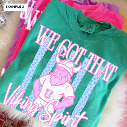 Example 3: We Got That Viking Spirit U Top — 478 Custom Design watermarked garment mockup