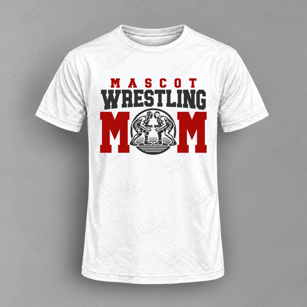 Custom Wrestling Mom Design 3-0043 Top on white shirt, 478 Custom Design watermarked mockup