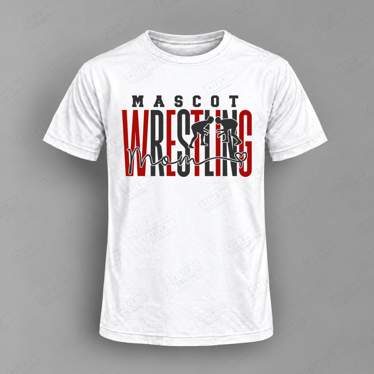 Custom Wrestling Mom Design 3-0047 Top on white shirt, 478 Custom Design watermarked mockup
