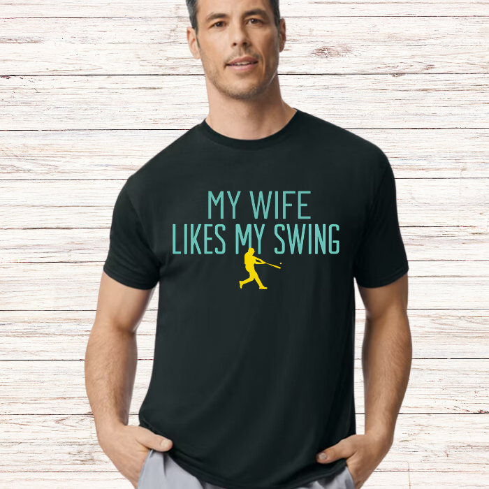 My Wife Likes My Swing