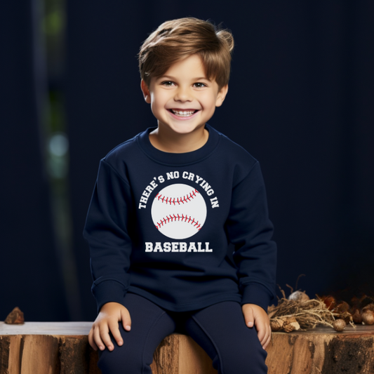 There’s No Crying in Baseball design shown on a crewneck sweatshirt.