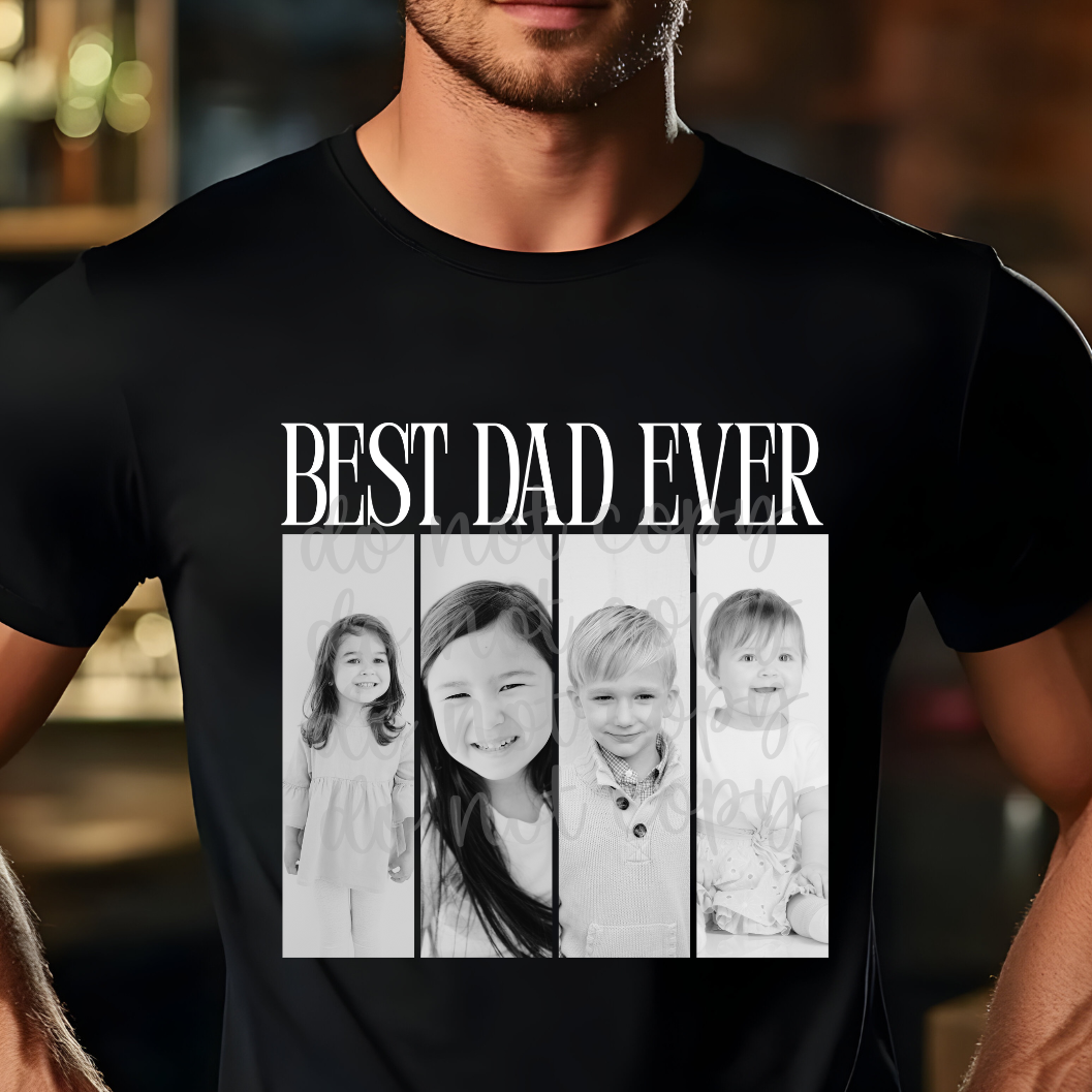 Custom Best Dad Ever Four Photo Top — design example 1