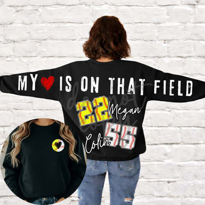 Custom My Heart Is on That Field Top — Names & Numbers — Front & Back — design example 1