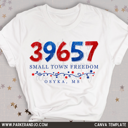 Custom Small Town Freedom  Zip Code Top — design example 1