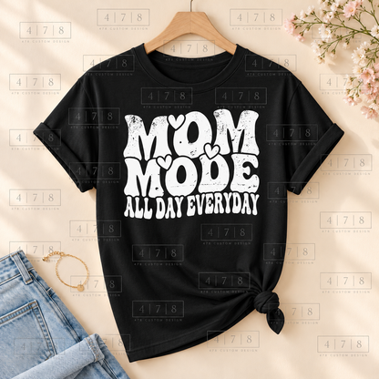 003 Mom Mode DISTRESSED wht on a black shirt