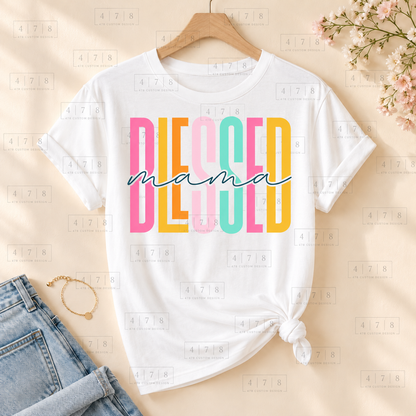 004 Blessed Mama MULTI COLOR on a white shirt