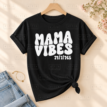 005 Mama Vibes SMOOTH wht on a black shirt