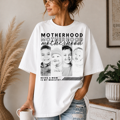 Custom Motherhood Is My Ministry Photo Top — design example 1