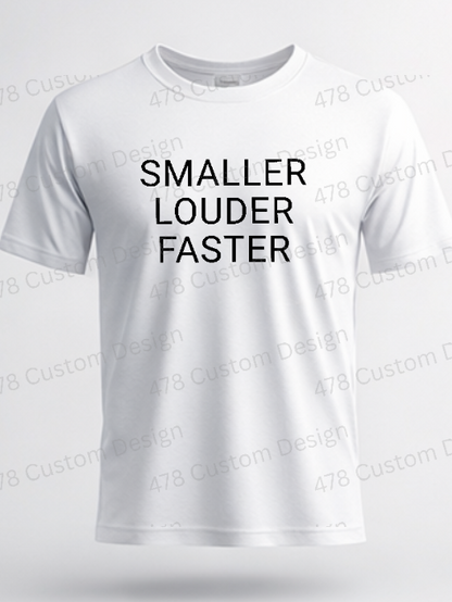 Sibling Shirt- Smaller, Louder, Faster