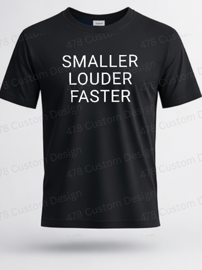 Sibling Shirt- Smaller, Louder, Faster