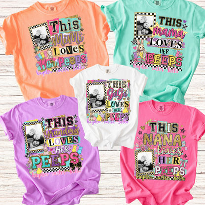 Custom This Mama Grandma Nana Gigi Mimi Loves Her Peeps Easter Photo Top — design example 1