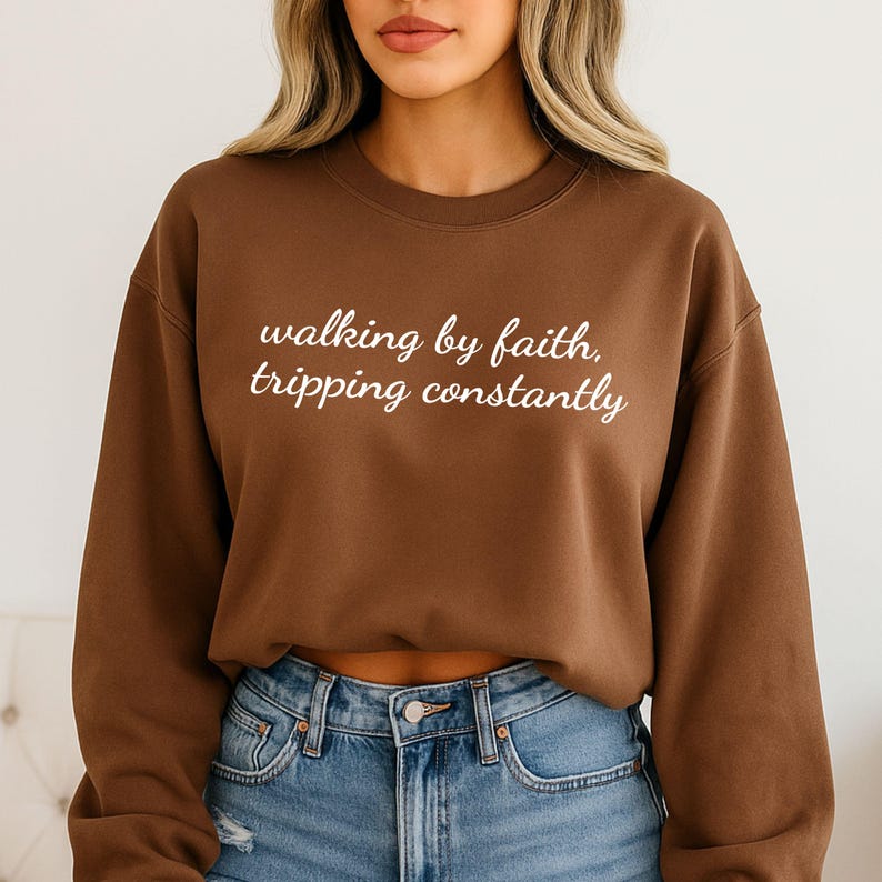 Walking by Faith Tripping Constantly Top — garment mockup